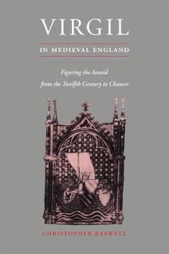 Virgil in Medieval England - Baswell, Christopher