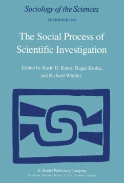 The Social Process of Scientific Investigation - Knorr, W.R. / Krohn, R. / Whitley, Richard P. (Hgg.)