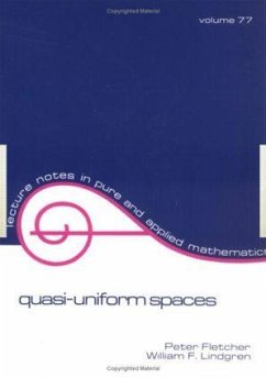 Quasi-Uniform Spaces - Fletcher, Peter; Lindgren, William F
