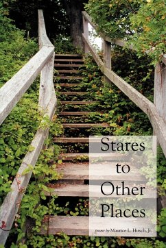 Stares to Other Places - Hirsch Jr., Maurice L.