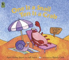 One Is a Snail, Ten Is a Crab: A Counting by Feet Book - Sayre, April Pulley; Sayre, Jeff