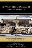 Between the Middle Ages and Modernity