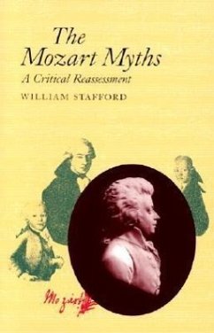 The Mozart Myths - Stafford, William