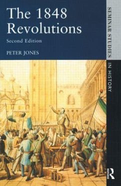 The 1848 Revolutions - Jones, Peter