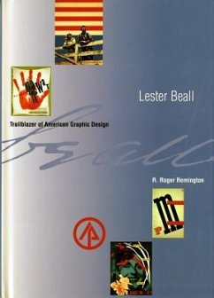 Lester Beall: Trailblazer of American Graphic Design - Remington, R. Roger