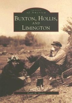 Buxton, Hollis, and Limington - Sleeper, Frank H.