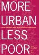 More Urban Less Poor: An Introduction to Urban Development and Management - Tannerfeldt, Goran Ljung, Per Tannerfeldt, G. Ran