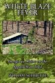 White Blaze Fever