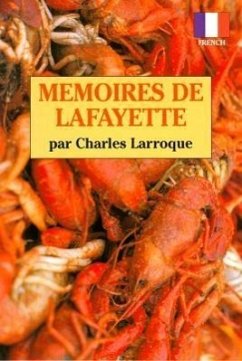 Memoires de Lafayette - Larroque, Charles