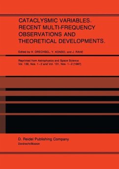 Cataclysmic Variables. Recent Multi-Frequency Observations and Theoretical Developments - Drechsel, H. / Kondo, Y. / Rahe, Jürgen H. (Hgg.)