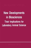 New Developments in Biosciences: Their Implications for Laboratory Animal Science: Proceedings of the Third Symposium of the Federation of European La