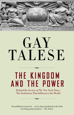 The Kingdom and the Power - Talese, Gay