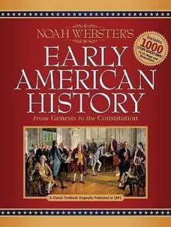 Noah Webster's Early American History - Www Jacobabbott Com