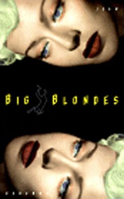 Big Blondes - Echenoz, Jean; Polizzotti, Mark