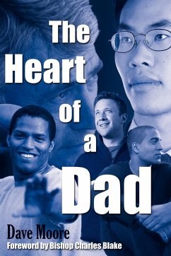 The Heart of a Dad - Moore, Dave