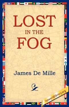 Lost in the Fog - De Mille, James