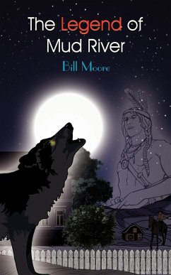 The Legend of Mud River - Moore, Bill