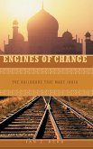 Engines of Change