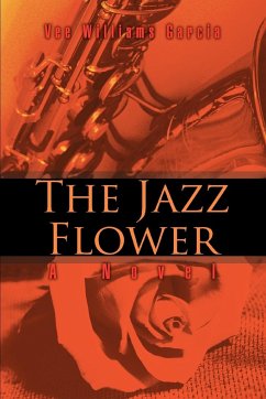 The Jazz Flower - Garcia, Vee Williams
