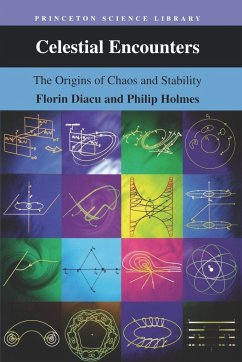 Celestial Encounters - Diacu, Florin; Holmes, Philip J.