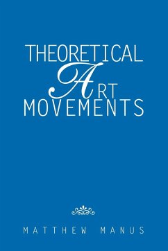 Theoretical Art Movements - Manus, Matthew