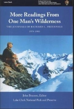 More Readings from One Man's Wilderness - Proenneke, Richard L