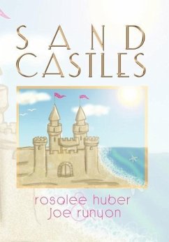 Sand Castles - Huber, Rosalee; Runyon, Joe