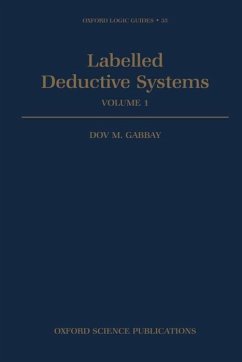 Labelled Deductive Systems - Gabbay, Dov M