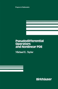 Pseudodifferential Operators and Nonlinear PDE - Taylor, Michael