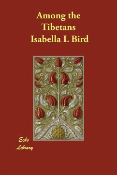 Among the Tibetans - Bird, Isabella L