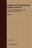 Applied and Computational Complex Analysis, Volume 1