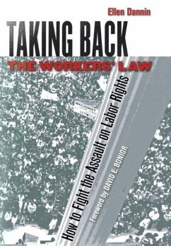 Taking Back the Workers' Law - Dannin, Ellen