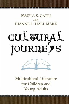 Cultural Journeys - Gates, Pamela S.; Mark, Dianne L. Hall