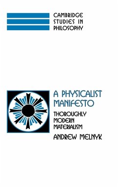 A Physicalist Manifesto - Melnyk, Andrew