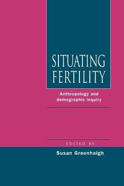 Situating Fertility - Greenhalgh, Susan (ed.)