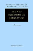The WTO Agreement on Agriculture