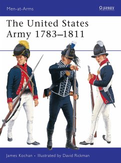 The United States Army 1783 1811 - Kochan, James
