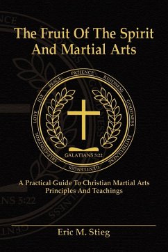 The Fruit of the Spirit and Martial Arts