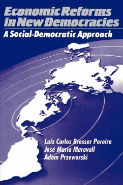 Economic Reforms in New Democracies - Bresser Pereira, Luiz Carlos; Pereira; Pereira, Luiz Carlos Bresser