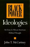 Black Power Ideologies: An Essay in African American Political Thought