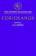 The Tragedy of Coriolanus - Shakespeare, William