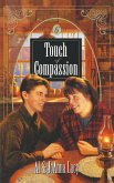 Touch of Compassion Touch of Compassion