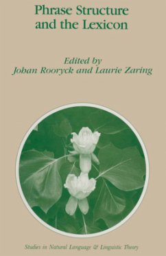 Phrase Structure and the Lexicon - Rooryck, J. / Zaring, Laurie (Hgg.)