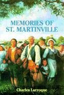 Memories of St. Martinville - Larroque, Charles
