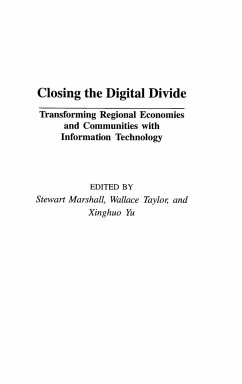 Closing the Digital Divide - Marshall, Stewart; Taylor, Wallace; Yu, Xinghuo