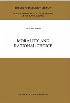 Morality and Rational Choice - Baron, J.