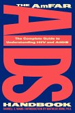 The AmFAR AIDS Handbook The AmFAR AIDS Handbook