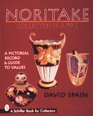 Noritake Collectibles A to Z a Pictorial Record & Guide to Values