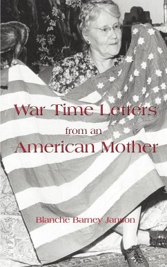 War Time Letters from an American Mother - Janson, Blanche Barney Hudson, Elinor de Torri