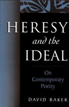 Heresy and the Ideal - Baker, David